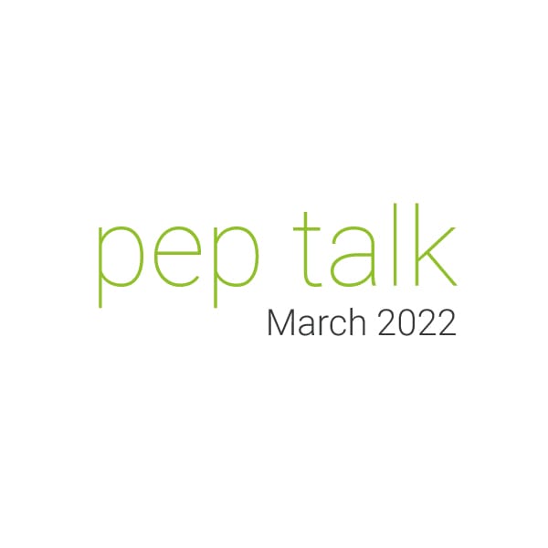 pep talk March 2022 image